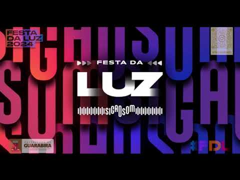 Programação Festa da Luz 2024 - Guarabira/PB