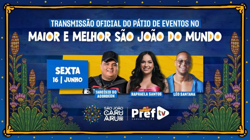 São João de Caruaru/PE ao vivo - 16/06/2023